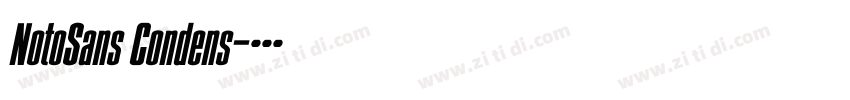 NotoSans Condens字体转换